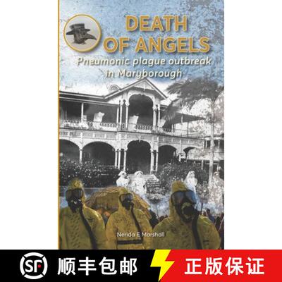 【3-4周达】DEATH OF ANGELS: Pneumonic plague outbreak in Maryborough [9780646711027]