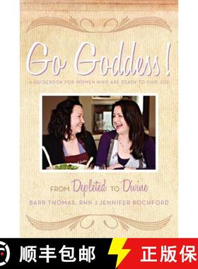【3-4周达】Go Goddess!: From Depleted to Divine [9781452536200]