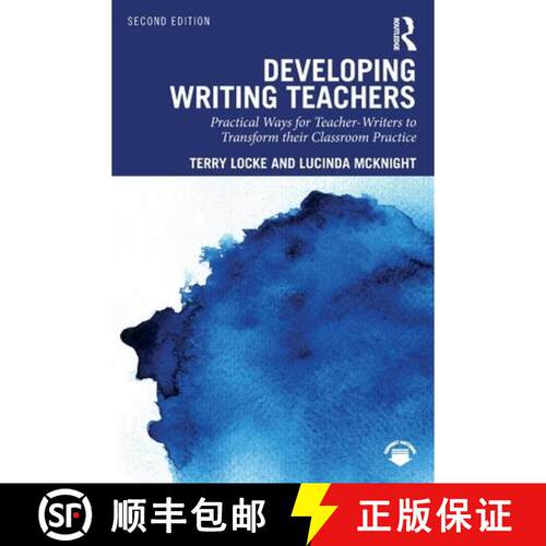 【3-4周达】Developing Writing Teachers: Practical Ways for Teacher-Writers to Transform their Classro... [9781041080169]