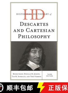 【3-4周达】Historical Dictionary of Descartes and Cartesian Philosophy [9781538184745]