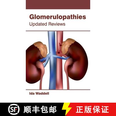 【3-4周达】Glomerulopathies: Updated Reviews: Updated Reviews [9781632421999]