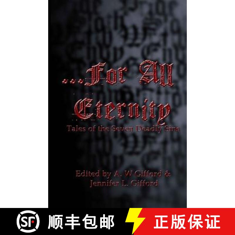 【3-4周达】For All Eternity: Tales of the Seven Deadly Sins [9780615727363]图片