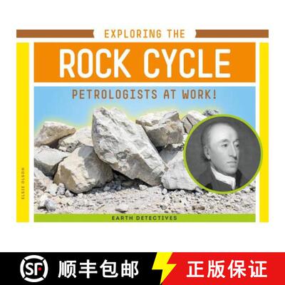 【3-4周达】精装 Exploring the Rock Cycle: Petrologists at Work!: Petrologists at Work! [9781532112324]