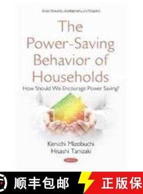 【3-4周达】The Power-Saving Behavior of Households: How Should We Encourage Power Saving? [9781536131734]