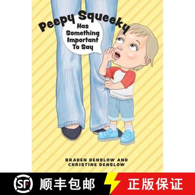 【3-4周达】Peepy Squeeky Has Something Important To Say [9780999873649]