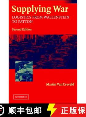 预订 Supplying War: Logistics from Wallenstein to Patton [9780521546577]