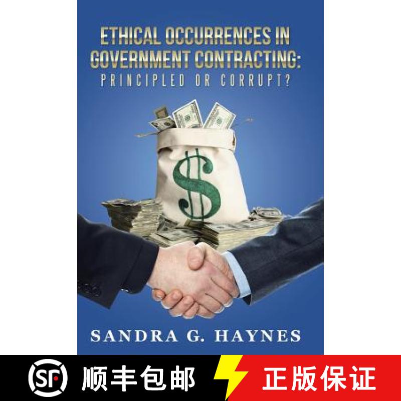 【3-4周达】Ethical Occurrences in Government Contracting: Principled or Corrupt? [9781504344104]