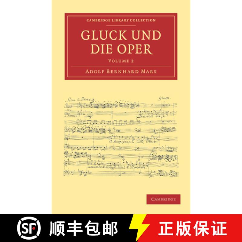 【3-4周达】Gluck Und Die Oper - Volume 2 [9781108038751]