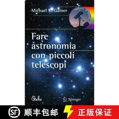 【3-4周达】Fare astronomia con piccoli telescopi [9788847010925]