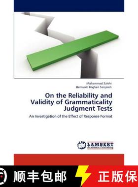 预订 On the Reliability and Validity of Grammaticality Judgment Tests [9783848496747]