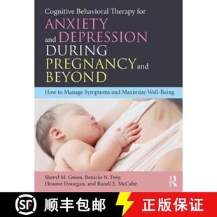 【3-4周达】Cognitive Behavioral Therapy for Anxiety and Depression During Pregnancy and Beyond : How ... [9781138201118]