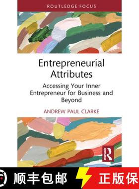 【3-4周达】Entrepreneurial Attributes: Accessing Your Inner Entrepreneur for Business and Beyond [9781032511023]