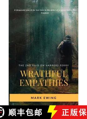 预订 Wrathful Empathies: The Second Raid on Harpers Ferry [9780999163306]