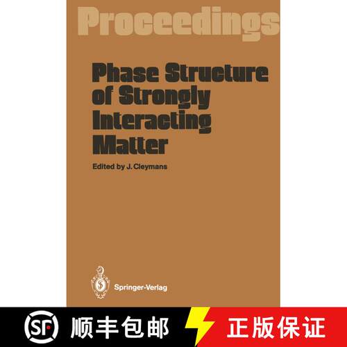 【3-4周达】Phase Structure of Strongly Interacting Matter: Proceedings of a Summer School on Theoreti... [9783642878237]
