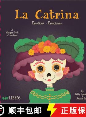 【3-4周达】La Catrina: Emotions / Emociones: A Bilingual Book of Emotions [9780986109966]