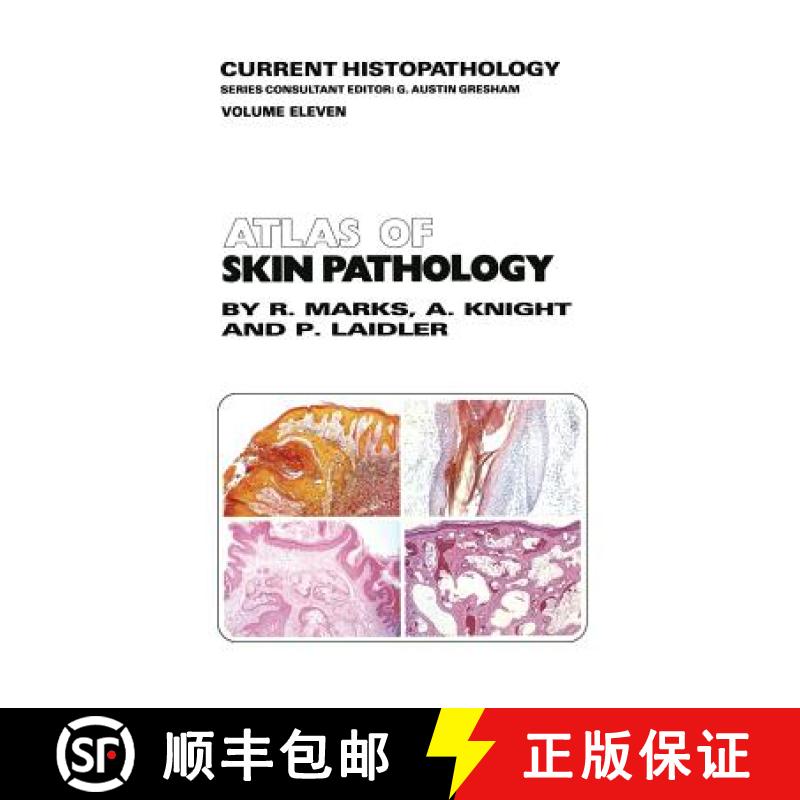 【3-4周达】Atlas of Skin Pathology [9789401083300]