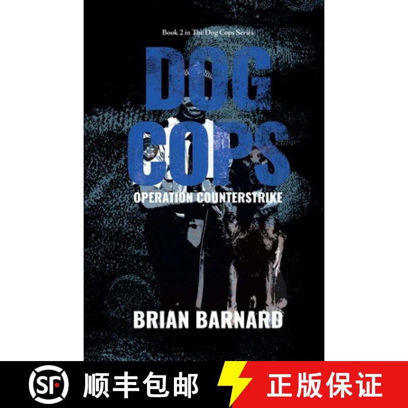 【2-3周达】The Dog Cops: Operation Counterstrike [9780648991526]