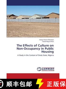 预订 The Effects of Culture on Non-Occupancy in Public Housing [9783659433184]
