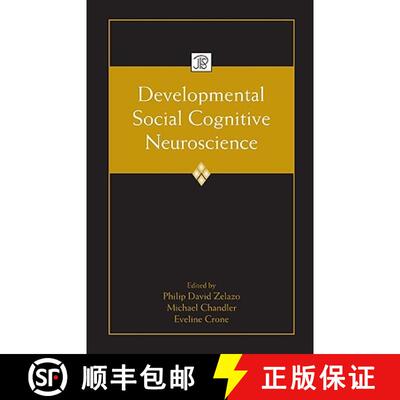【3-4周达】精装 Developmental Social Cognitive Neuroscience [9781841697673]