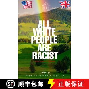 People White are Racist 预订 9781088047163 All