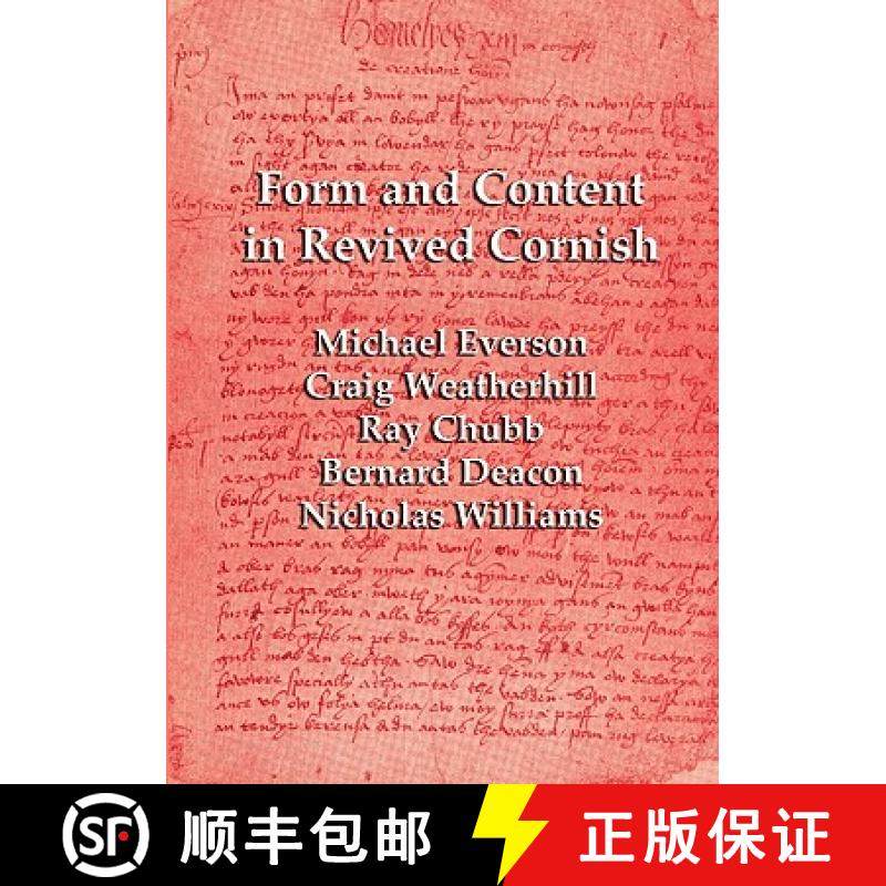 【3-4周达】Form and Content in Revived Cornish: Reviews and essays in criticism of Kernowek Kemyn [9781904808107]