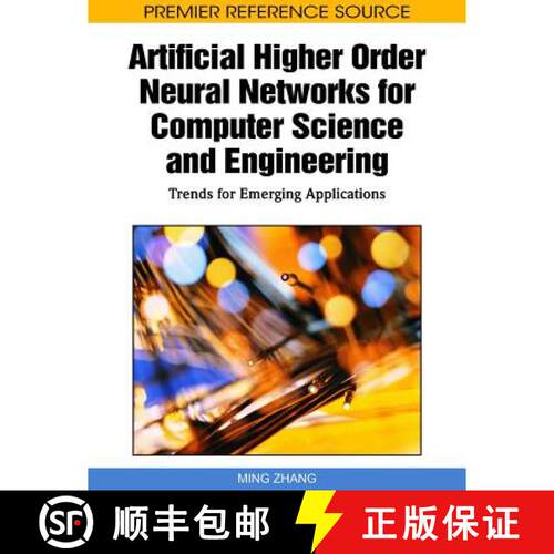 【3-4周达】精装 Artificial Higher Order Neural Networks for Computer Science and Engineering: Trends ... [9781615207114]