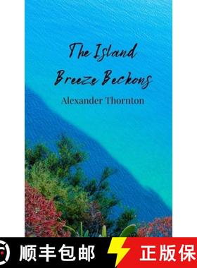 【3-4周达】The Island Breeze Beckons [9781805812272]
