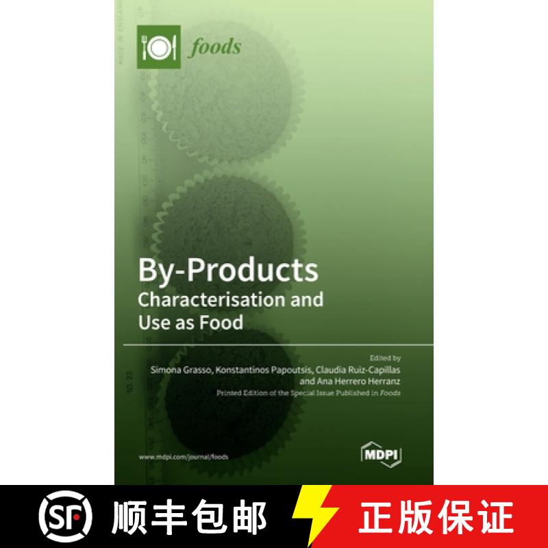 【2-3周达】By-Products: Characterisation and Use as Food [9783036537054]