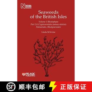 Isles Seaweeds Palmariales 9781907807091 Stricto the 4周达 Cryptonemiales Rhodophyta British Rho... Sensu