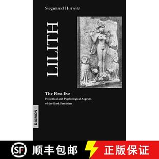 the 4周达 First The Historical Dark Aspects Lilith Psychological 9783856307325 Feminine Eve