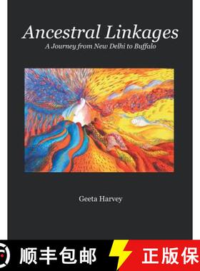 【3-4周达】Ancestral Linkages: A Journey from New Delhi to Buffalo [9781480844223]