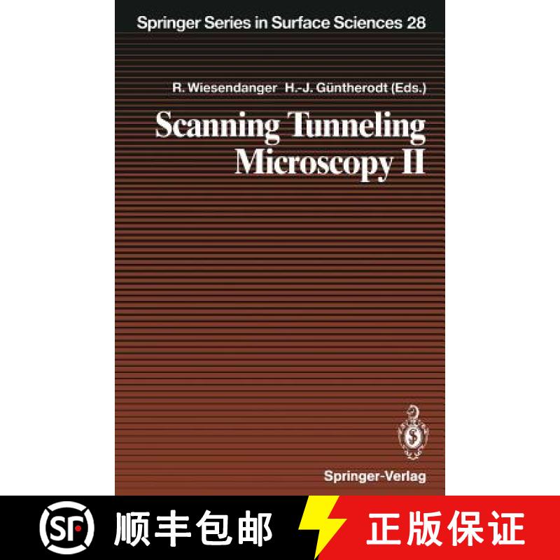 【3-4周达】Scanning Tunneling Microscopy II: Further Applications and Related Scanning Techniques [9783642973659]