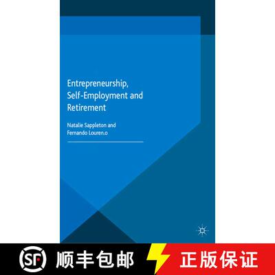 【3-4周达】Entrepreneurship, Self-Employment and Retirement (1st ed. 2015) (1st ed. 2015) (1st ed. 2015) [9781349485321]