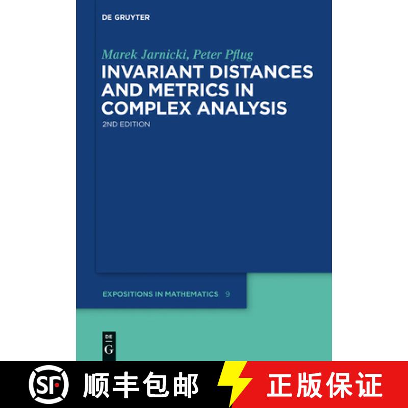 【3-4周达】Invariant Distances and Metrics in Complex Analysis [9783110250435]