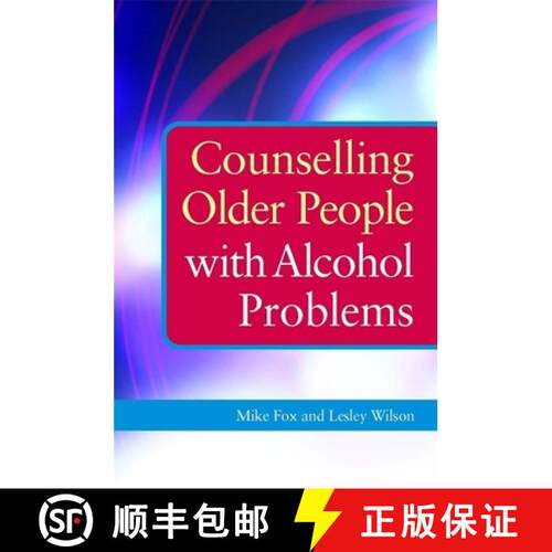 【3-4周达】Counselling Older People with Alcohol Problems [9781849051170]