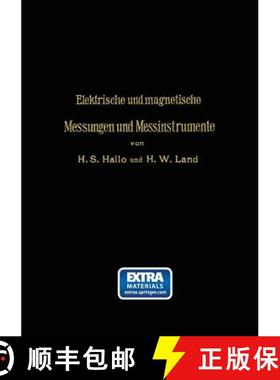 【3-4周达】Elektrische Und Magnetische Messungen Und Messinstrumente [9783662359297]