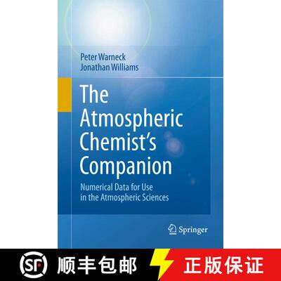 【3-4周达】精装 The Atmospheric Chemist’s Companion: Numerical Data for Use in the Atmospheric Sciences [9789400722743]
