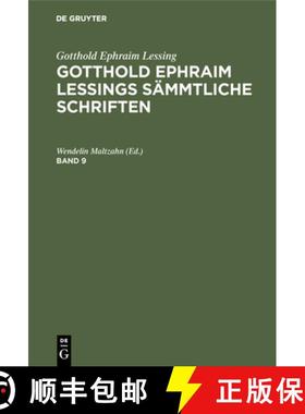 预订 Gotthold Ephraim Lessing: Gotthold Ephraim Lessings Sammtliche Schriften. Band 9 [9783111045191]