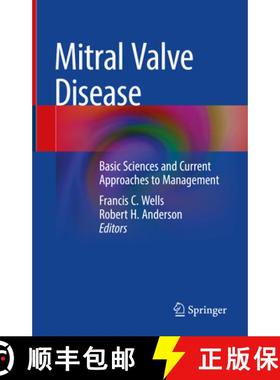 【3-4周达】Mitral Valve Disease: Basic Sciences and Current Approaches to Management [9783030679460]