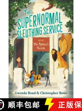 【3-4周达】The Supernormal Sleuthing Service #2: The Sphinx's Secret [9780062459985]