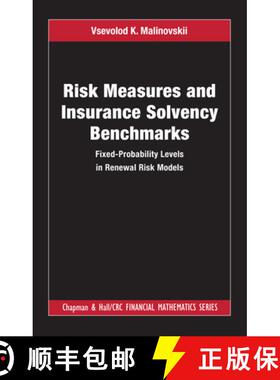 【3-4周达】Risk Measures and Insurance Solvency Benchmarks: Fixed-Probability Levels in Renewal Risk ... [9780367740269]