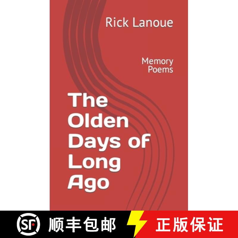 【2-3周达】The Olden Days of Long Ago: Memory Poems [9781733301657]
