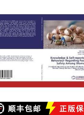 预订 Knowledge & Self-reported Behaviour Regarding Food Safety Among Women [9783330345331]