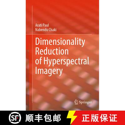 【3-4周达】Dimensionality Reduction of Hyperspectral Imagery [9783031426667]
