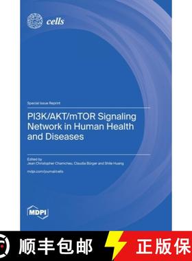 【3-4周达】PI3K/AKT/mTOR Signaling Network in Human Health and Diseases [9783725827749]