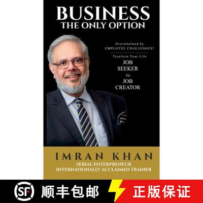 【3-4周达】Business the Only Option: Overwhelmed by Employment Challenges? Transform Your Life from J... [9781914994487]