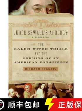 【3-4周达】Judge Sewall's Apology: The Salem Witch Trials and the Forming of an American Conscience [9780007163632]