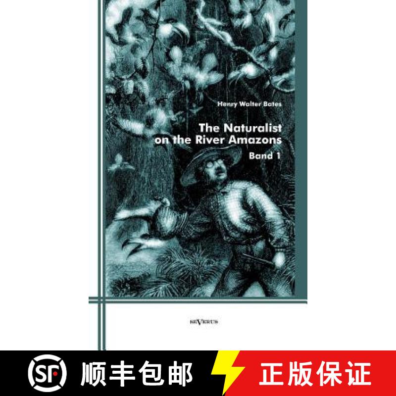【2-3周达】The Naturalist on the River Amazons: Band 1 [9783863474225]