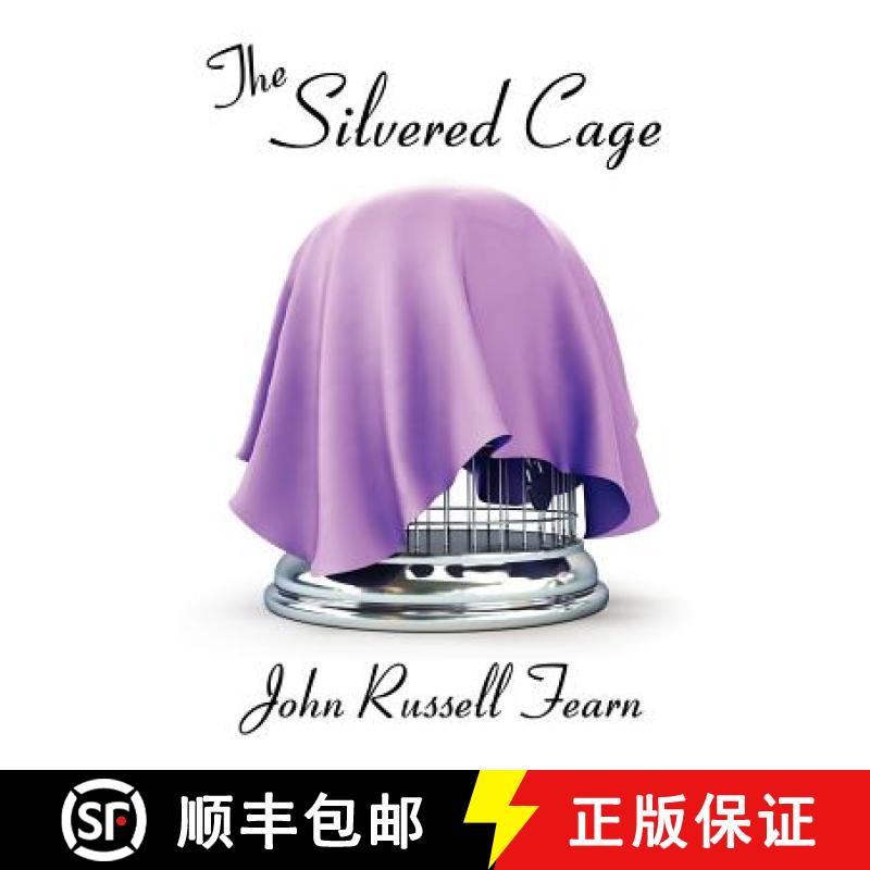 【2-3周达】The Silvered Cage: A Scientific Murder Mystery [9781434444400]