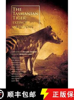 预订 The Tasmanian Tiger: Extinct or Extant? [9780646926346]